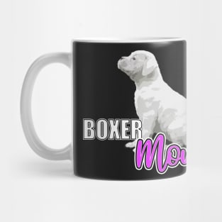 Boxer Mom, White Boxer Puppy Gifts Mug